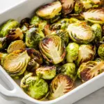 Easy Roasted Brussels Sprouts